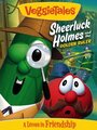 VeggieTales: Sheerluck Holmes and the Golden Ruler (2006) трейлер фильма в хорошем качестве 1080p