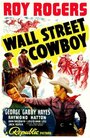 Wall Street Cowboy (1939) скачать бесплатно в хорошем качестве без регистрации и смс 1080p