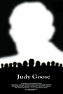 Judy Goose (2006) скачать бесплатно в хорошем качестве без регистрации и смс 1080p