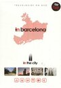 In the City: Barcelona