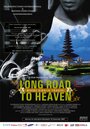 Long Road to Heaven (2007) трейлер фильма в хорошем качестве 1080p