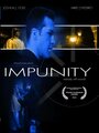 Impunity (2006) кадры фильма смотреть онлайн в хорошем качестве