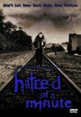 Hatred of a Minute (2002) трейлер фильма в хорошем качестве 1080p