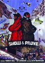 Смотреть «Show & Prove» онлайн фильм в хорошем качестве