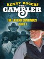 Кенни Роджерс как игрок, Часть 3: Легенда продолжается (1987) кадры фильма смотреть онлайн в хорошем качестве