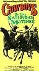 Cowboys of the Saturday Matinee