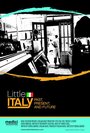 Смотреть «Little Italy: Past, Present & Future» онлайн фильм в хорошем качестве