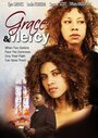 Смотреть «Grace & Mercy» онлайн фильм в хорошем качестве