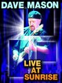 Dave Mason: Live at Sunrise (2002) трейлер фильма в хорошем качестве 1080p