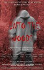 Into the Woods (2006) скачать бесплатно в хорошем качестве без регистрации и смс 1080p