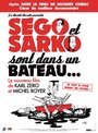 Ségo et Sarko sont dans un bateau... (2007) трейлер фильма в хорошем качестве 1080p