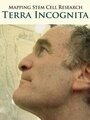 Terra Incognita: The Perils and Promise of Stem Cell Research (2007) скачать бесплатно в хорошем качестве без регистрации и смс 1080p