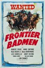 Frontier Badmen