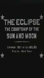Затмение солнца при полной луне (1907) трейлер фильма в хорошем качестве 1080p