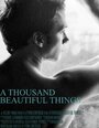 A Thousand Beautiful Things (2005) скачать бесплатно в хорошем качестве без регистрации и смс 1080p