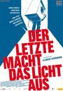 Смотреть «Der Letzte macht das Licht aus!» онлайн фильм в хорошем качестве