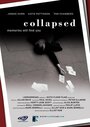 Collapsed (2006) кадры фильма смотреть онлайн в хорошем качестве