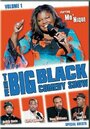 The Big Black Comedy Show, Vol. 1