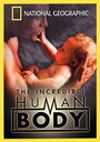 National Geographic: The Incredible Human Body (2002) скачать бесплатно в хорошем качестве без регистрации и смс 1080p