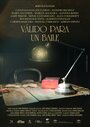 Смотреть «Válido para un baile» онлайн фильм в хорошем качестве