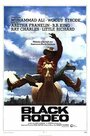 Смотреть «Black Rodeo» онлайн фильм в хорошем качестве