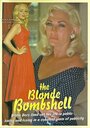 Смотреть «The Blonde Bombshell» онлайн фильм в хорошем качестве