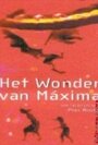 Het wonder van Máxima (2003) трейлер фильма в хорошем качестве 1080p