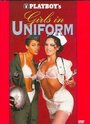 Смотреть «Playboy: Girls in Uniform» онлайн фильм в хорошем качестве