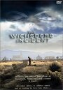 Смотреть «The Wicksboro Incident» онлайн фильм в хорошем качестве