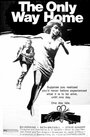 The Only Way Home (1972) трейлер фильма в хорошем качестве 1080p