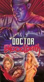 Doctor Bloodbath (1987) скачать бесплатно в хорошем качестве без регистрации и смс 1080p