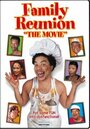 Family Reunion: The Movie