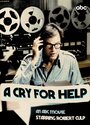 Смотреть «A Cry for Help» онлайн фильм в хорошем качестве