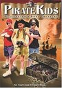 Pirate Kids: Blackbeard's Lost Treasure (2004) трейлер фильма в хорошем качестве 1080p