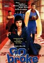 Go for Broke (2002) скачать бесплатно в хорошем качестве без регистрации и смс 1080p