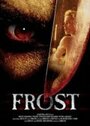 Смотреть «Frost» онлайн фильм в хорошем качестве