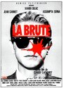 Смотреть «La brute» онлайн фильм в хорошем качестве