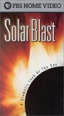 Смотреть «Solar Blast» онлайн фильм в хорошем качестве