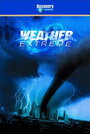 Смотреть «Weather Extreme: Tornado» онлайн фильм в хорошем качестве