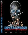 Intercessor: Another Rock 'N' Roll Nightmare (2005) трейлер фильма в хорошем качестве 1080p