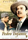 La vida de Pedro Infante