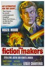 Смотреть «The Fiction Makers» онлайн фильм в хорошем качестве