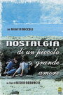 Смотреть «Nostalgia di un piccolo grande amore» онлайн фильм в хорошем качестве