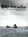 Thicker Than Water (2000) скачать бесплатно в хорошем качестве без регистрации и смс 1080p