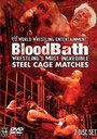 WWE Bloodbath: Wrestling's Most Incredible Steel Cage Matches