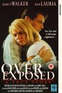 Смотреть «Over Exposed» онлайн фильм в хорошем качестве