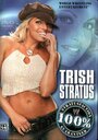 WWE: Trish Stratus - 100% Stratusfaction (2003) трейлер фильма в хорошем качестве 1080p