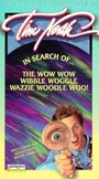 In Search of the Wow Wow Wibble Woggle Wazzie Woodle Woo (1985) скачать бесплатно в хорошем качестве без регистрации и смс 1080p