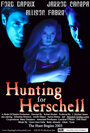 Hunting for Herschell (2003) трейлер фильма в хорошем качестве 1080p