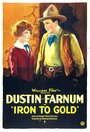 Смотреть «Iron to Gold» онлайн фильм в хорошем качестве